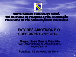 UNIVERSIDADE FEDERAL DO CEARÁ PRÓ-REITORIA DE PESQUISA E PÓS-GRADUAÇÃO