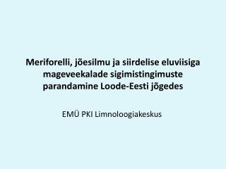 EMÜ PKI Limnoloogiakeskus