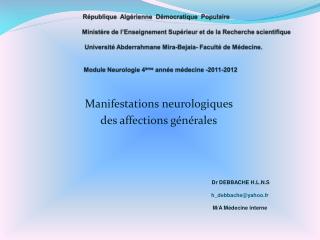 Manifestations neurologiques des affections générales