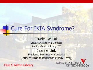 Cure For IKIA Syndrome? 