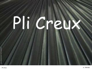 Pli Creux