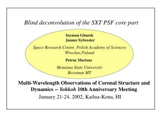 Blind deconvolution of the SXT PSF core part