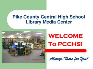 Pike County Central High School Library Media Center