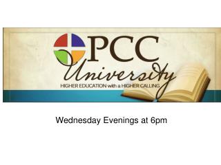 Wednesday Evenings at 6pm