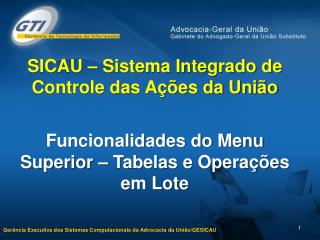 SICAU – Sistema Integrado de Controle das Ações da União