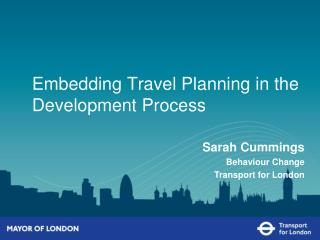 Embedding Travel Planning in the Development Process
