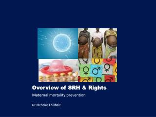 Overview of SRH &amp; Rights