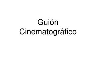 Guión Cinematográfico