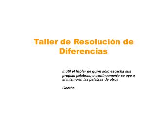 Taller de Resolución de Diferencias