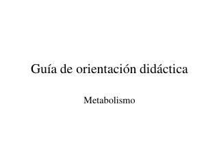 Guía de orientación didáctica