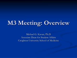 M3 Meeting: Overview