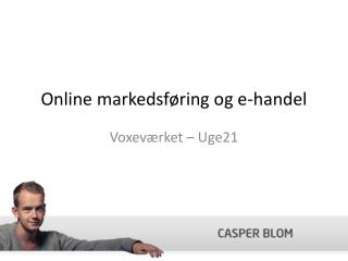 Online markedsføring og e-handel