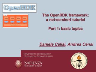 The OpenRDK framework: a not-so-short tutorial Part 1: basic topics
