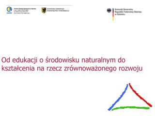 Od edukacji o środowisku naturalnym do kształcenia na rzecz zrównoważonego rozwoju