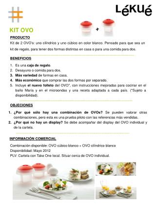 Combinación disponible : OVO cúbico blanco + OVO cilíndrico blanco Disponibilidad : Mayo 2012