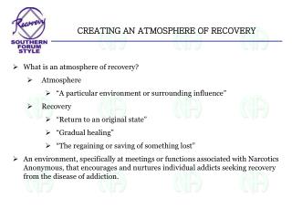 CREATING AN ATMOSPHERE OF RECOVERY