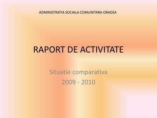 RAPORT DE ACTIVITATE