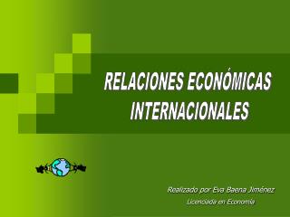 RELACIONES ECONÓMICAS INTERNACIONALES