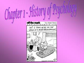 Chapter 1 - History of Psychology