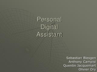 Personal Digital Assistant