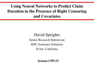 Using Neural Networks to Predict Claim Duration in the Presence of Right Censoring and Covariates