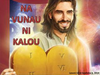 NA VUNAU NI KALOU