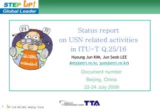 Status report on USN related activities in ITU-T Q.25/16