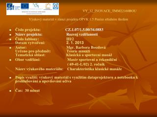 VY_32_INOVACE_TMM22160BOU Výukový materiál v rámci projektu OPVK 1.5 Peníze středním školám