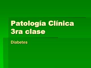 Patología Clínica 3ra clase