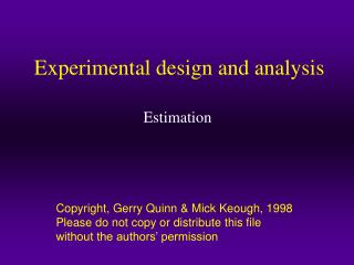 Experimental design and analysis