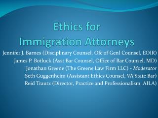 Ethics for Immigration Attorneys