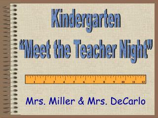 Mrs. Miller &amp; Mrs. DeCarlo