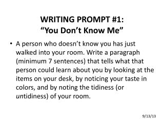 WRITING PROMPT #1: “You Don’t Know Me”