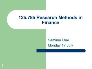 125.785 Research Methods in Finance