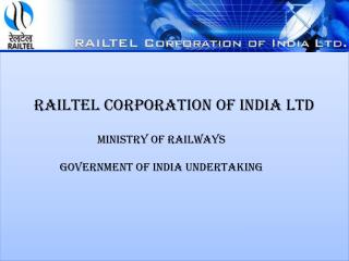 RailTel CORPORATION OF INDIA LTD