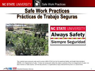 Safe Work Practices Prácticas de Trabajo Seguras