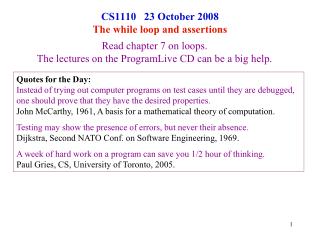 CS1110 23 October 2008 The while loop and assertions