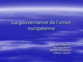 La gouvernance de l’union européenne
