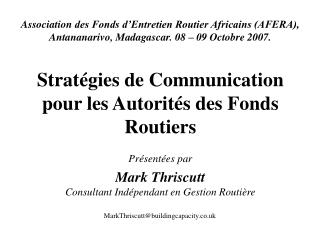 Stratégies de Communication pour les Autorités des Fonds Routiers