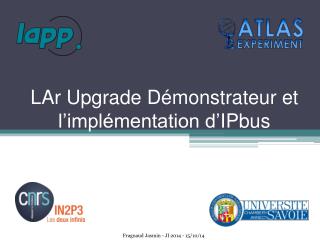 LAr Upgrade Démonstrateur et l’implémentation d’ IPbus