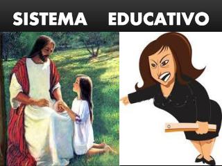SISTEMA EDUCATIVO
