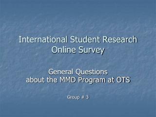 International Student Research Online Survey
