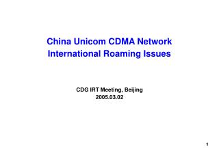 China Unicom CDMA Network International Roaming Issues