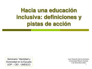 Hacia una educación inclusiva: definiciones y pistas de acción