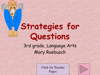 Strategies for Questions