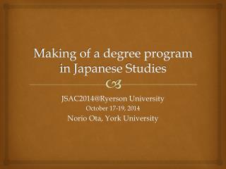 Making of a degree program in Japanese Studies