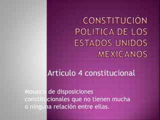 Constitución Política de los Estados Unidos Mexicanos