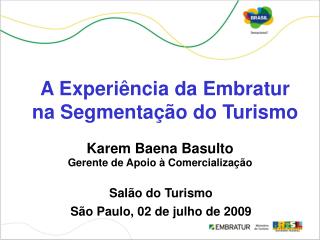 A Experiência da Embratur na Segmentação do Turismo