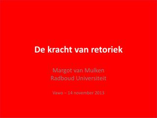 De kracht van retoriek