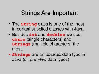 Strings Are Important